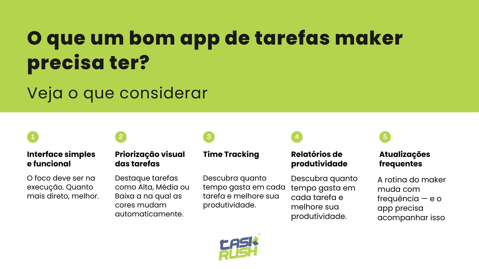 Checklist visual com 5 critérios para escolher um bom app de tarefas maker, incluindo interface simples, priorização visual, time tracking, relatórios de produtividade e atualizações frequentes — descubra como o TaskRush ajuda a melhorar a produtividade.