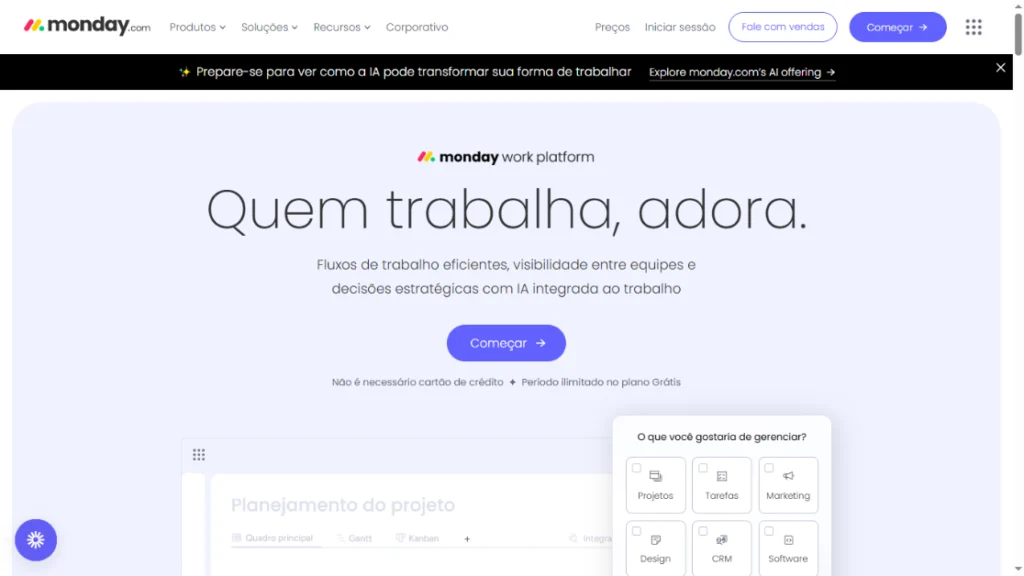 Página principal do monday.com apresentando a plataforma como uma solução para fluxos de trabalho eficientes com visibilidade entre equipes e inteligência artificial integrada.