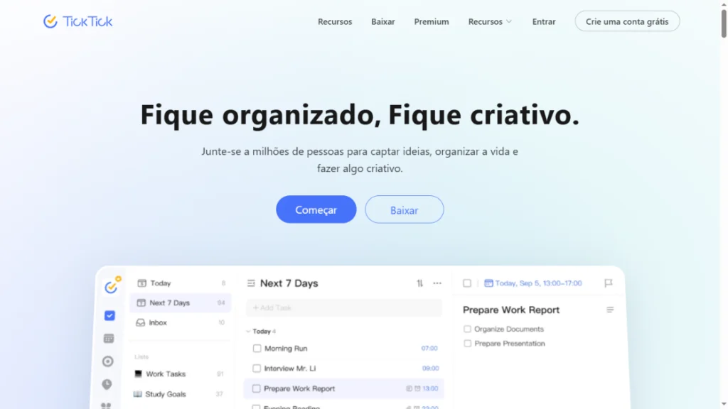 Página inicial do TickTick com o slogan "Fique organizado, Fique criativo" e botões de ação para começar ou baixar o app.